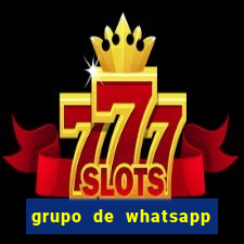 grupo de whatsapp de putaria